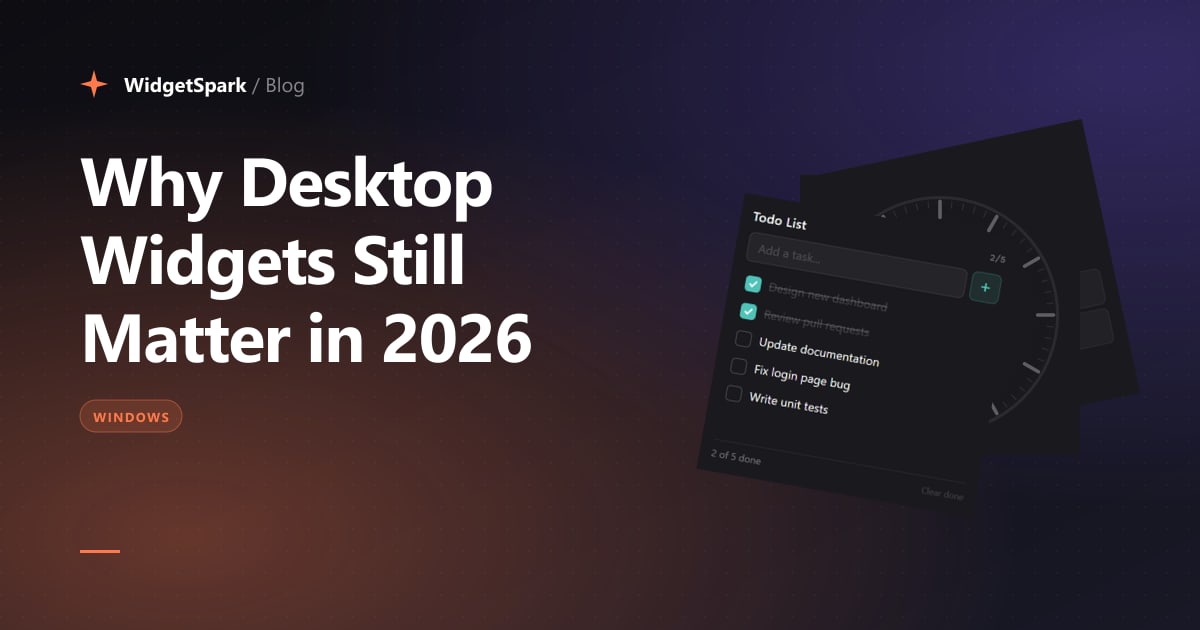 Why Desktop Widgets Still Matter in 2026 — WidgetSpark blog cover